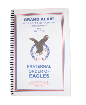 2023 Grand Aerie Constitution/Rules and Regulations