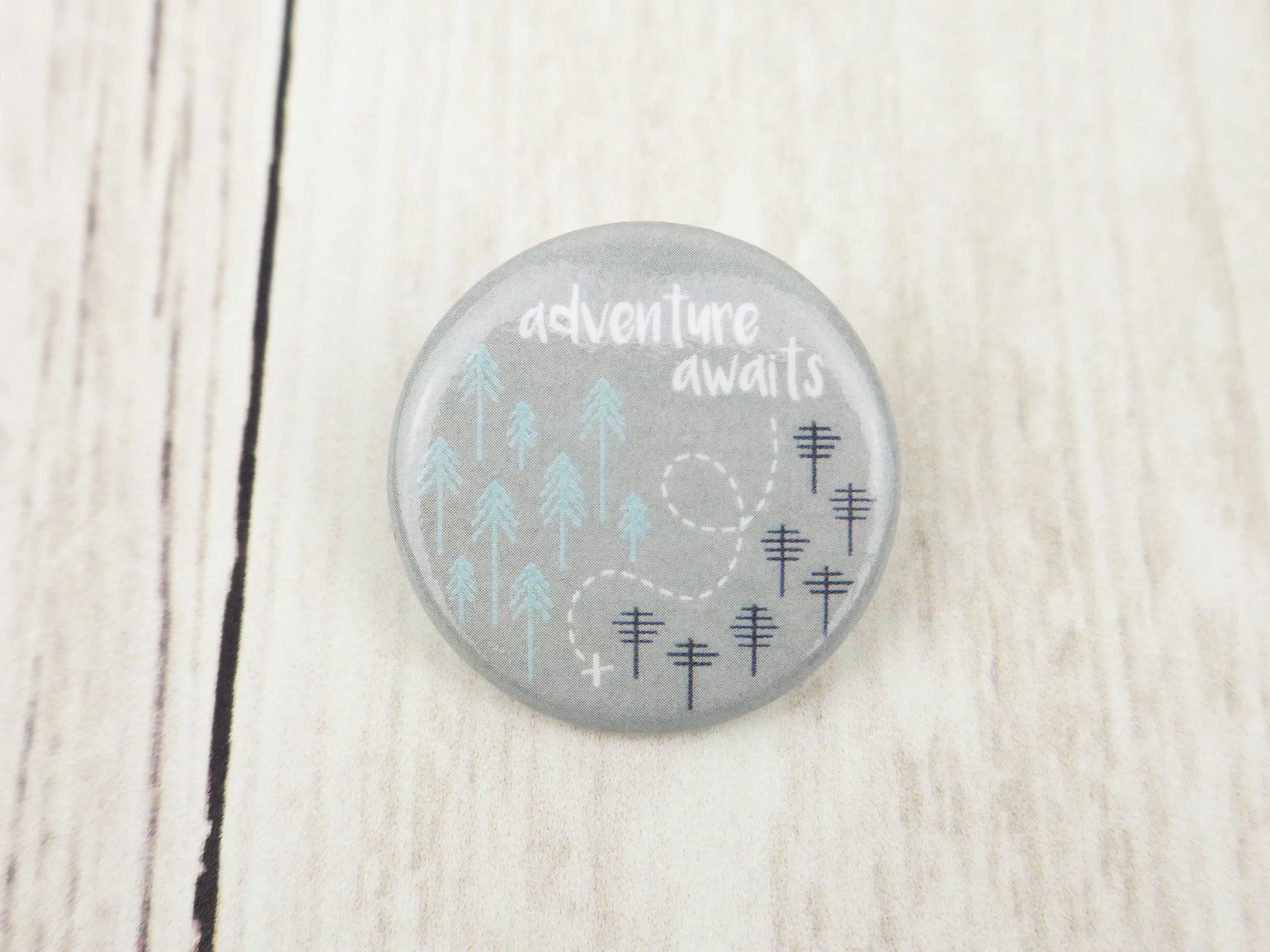Adventure Awaits Button Pin