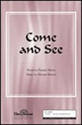 COME AND SEE