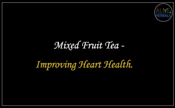 Mixed Fruit Tea