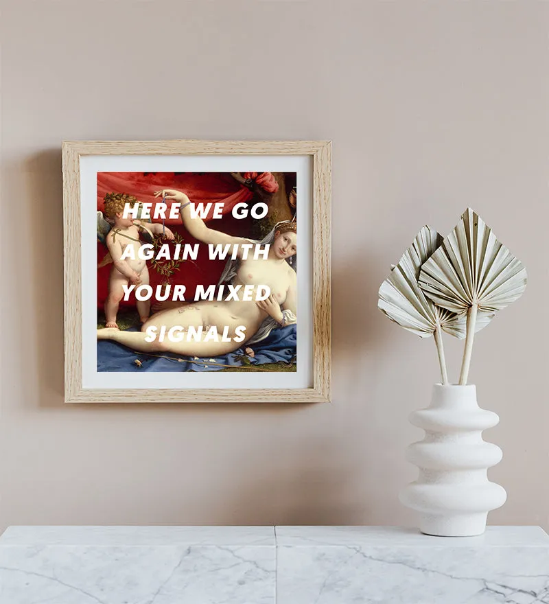 Mixed Signals Art Print