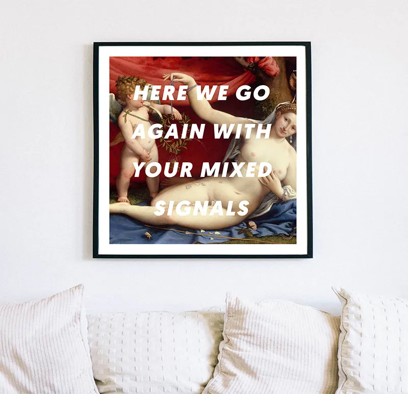 Mixed Signals Art Print