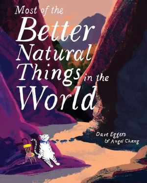 Most of the Better Natural Things in the World Book