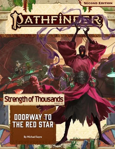 Pathfinder Adventure Path: Doorway to the Red Star (Strength of Thousands 5 of 6) (P2)