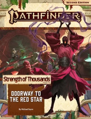 Pathfinder Adventure Path: Doorway to the Red Star (Strength of Thousands 5 of 6) (P2)