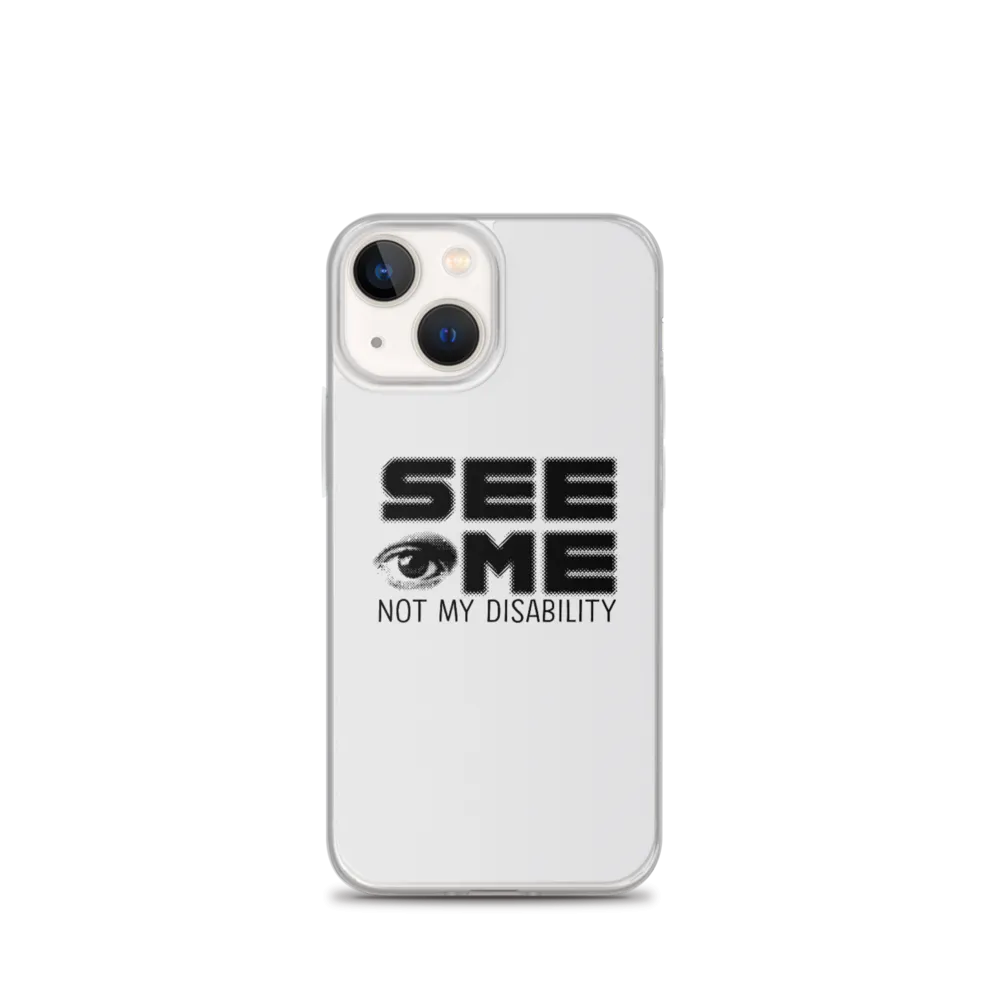 See Me Not My Disability (Halftone) iPhone Case