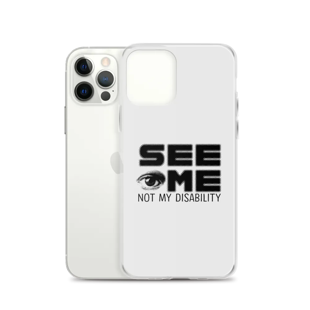 See Me Not My Disability (Halftone) iPhone Case