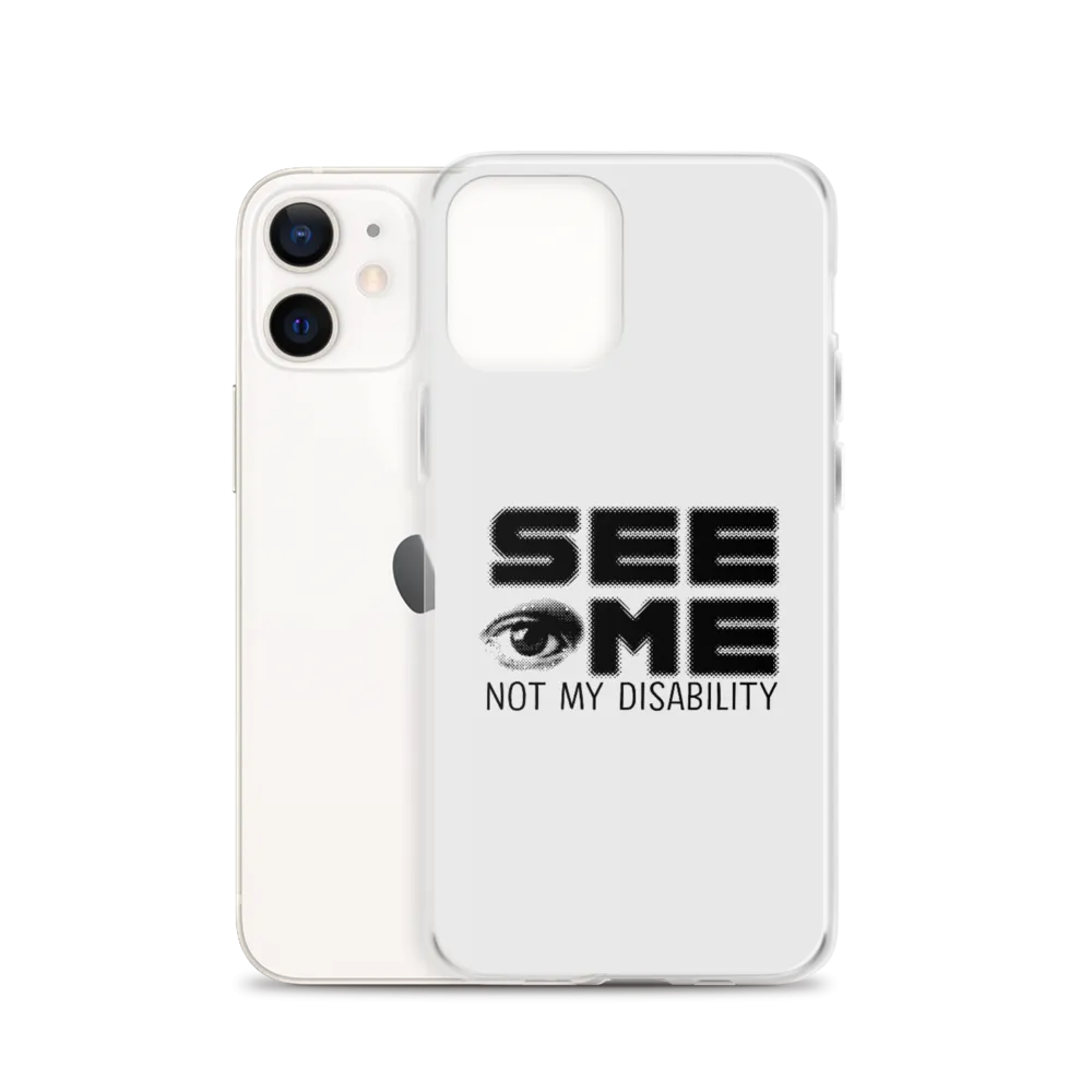 See Me Not My Disability (Halftone) iPhone Case