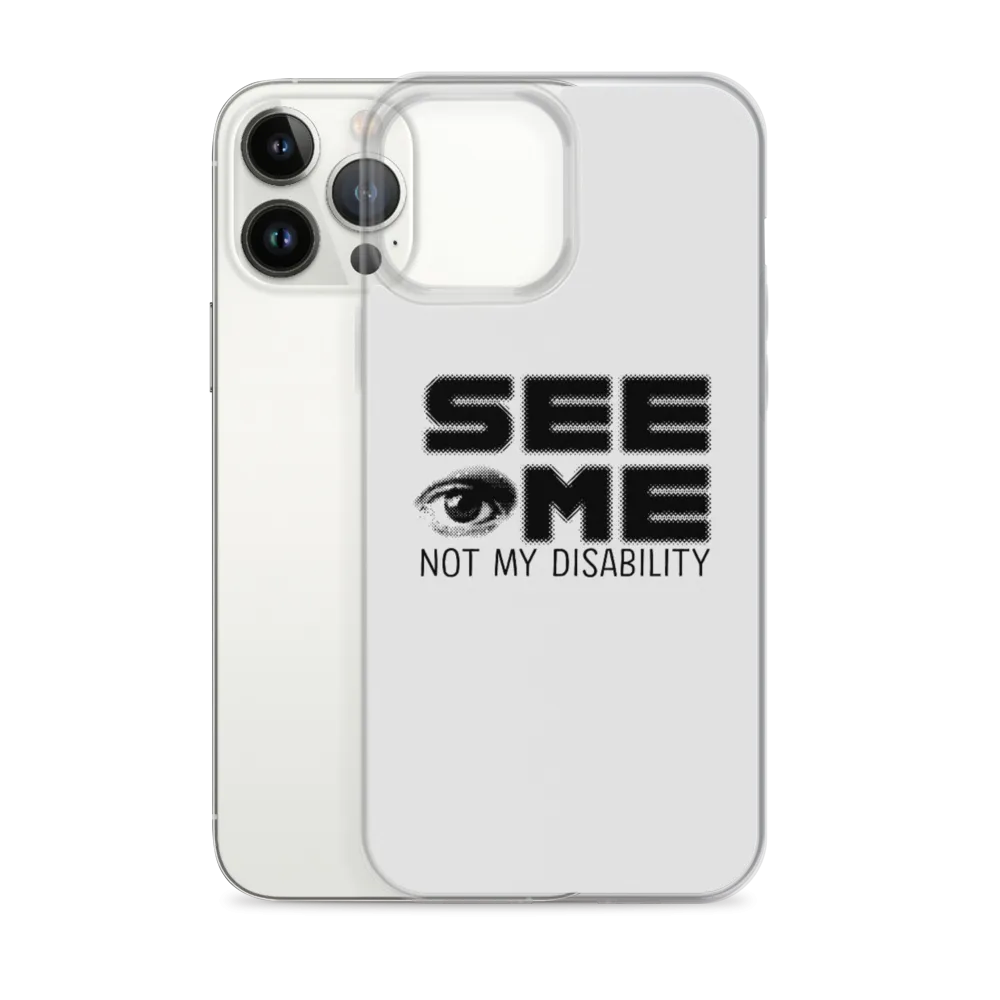 See Me Not My Disability (Halftone) iPhone Case