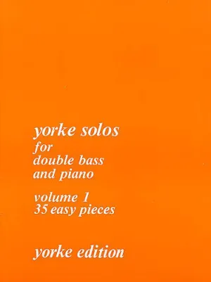 Yorke Solos for Double Bass Volume 1